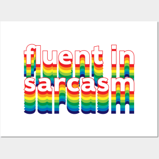 Fluent in Sarcasm Posters and Art